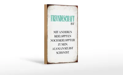 Produktbild von Holzschild Spruch 12x18cm Freundschaft ist mit anderen
