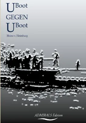 Produktbild von U-Boot gegen U-Boot
