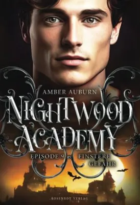 Produktbild von Nightwood Academy, Episode 9 - Finstere Gefahr