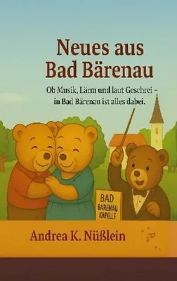 Produktbild von Neues aus Bad Bärenau