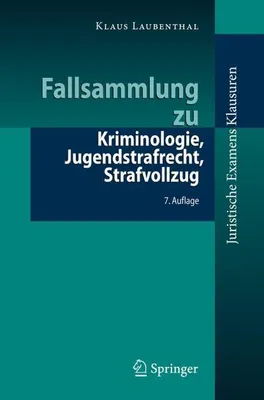 Immagine prodotto di Fallsammlung zu Kriminologie, Jugendstrafrecht, Strafvollzug