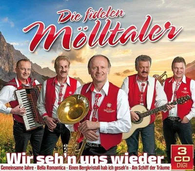 Produktbild von Die fidelen Mölltaler - Wir seh'n uns wieder - 3CD