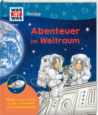 Image de WAS IST WAS Junior Band 43 Abenteuer im Weltraum