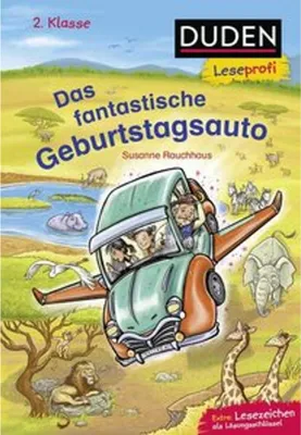 Image de Duden Leseprofi - Das fantastische Geburtstagsauto, 2. Klasse