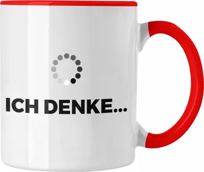 Produktbild von Trendation - Lustige Tasse mit Spruch Ich Denke Kaffeetasse mit Spürchen Büro Arbeit Kollege Geschenk (Rot)