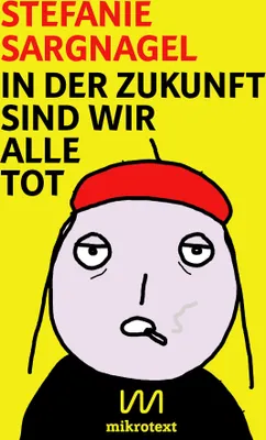 Produktbild von In der Zukunft sind wir alle tot