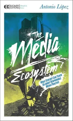 Obrázok produktu pre ISBN The Media Ecosystem, papierový obal, 208 strany