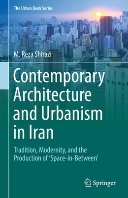 Produktbild von Contemporary Architecture and Urbanism in Iran