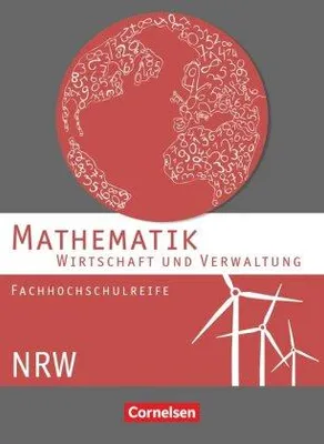 Obrázek produktu pro Mathematik. Fachhochschulreife Wirtschaft. Schülerbuch Nordrhein-Westfalen