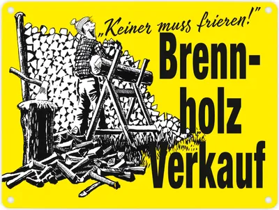 Produktbild von Keiner muss frieren! Brennholzverkauf Metallschild in 15x20 cm