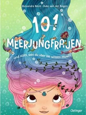Produktbild von 101 Meerjungfrauen und alles, was du über sie wissen musst!