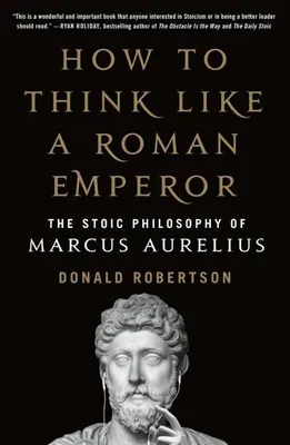 Zdjęcie produktu dla How to Think Like a Roman Emperor