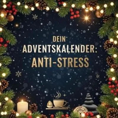 Image de Ton calendrier de l'Avent : anti-stress