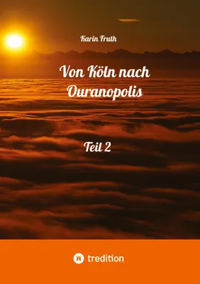 Produktbild von Von Köln nach Ouranopolis - Teil 2