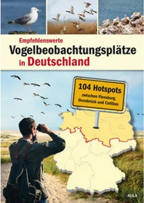 Obrázek produktu pro Empfehlenswerte Vogelbeobachtungsplätze in Deutschland