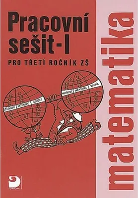 Obrázek produktu pro Matematika pro 3. ročník ZŠ - 1. část - Pracovní sešit (Coufalová Jana)