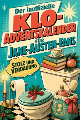 Produktbild von Der inoffizielle Klo-Adventskalender für Jane-Austen-Fans