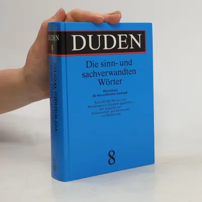 Produktbild von Duden. Band 8, Sinn- und sachverwandte Wörter | Wolfgang Müller