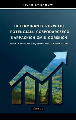 Produktbild von Determinanty rozwoju potencjału gospodarczego obszarów górskich