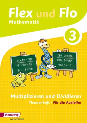 Image de Flex und Flo - Ausgabe 2014: Themenheft Multiplizieren und Dividieren 3 Für die Ausleihe