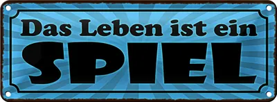 Produktbild von Blechschild Spruch 27x10cm das Leben ist ein Spiel Dekoration