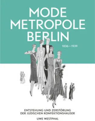 Produktbild von Modemetropole Berlin 1836 - 1939