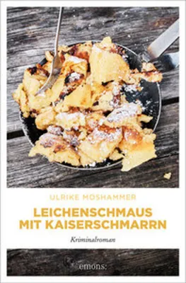 Produktbild von Leichenschmaus mit Kaiserschmarrn