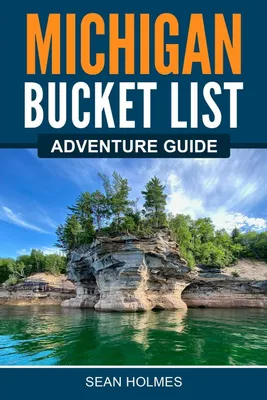 Produktbild von Michigan Bucket List Adventure Guide