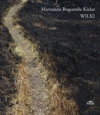 Obrázok produktu pre Wilki - Marzanna Bogumiła Kielar (Buch auf Polnisch)