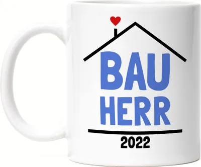 Produktbild von Bauherr 2022 Tasse Hausbau Richtfest Häuslebauer Geschenk Einzug Eigenheim Spruch Lustig