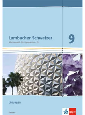 Produktbild von Lambacher Schweizer. 9. Schuljahr G9. Lösungen. Neubearbeitung. Hessen
