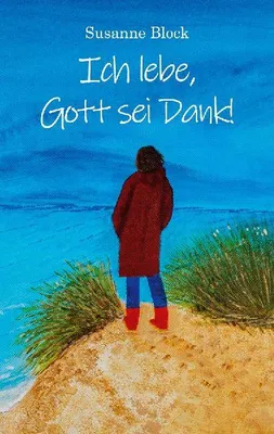 Produktbild von Ich lebe, Gott sei Dank!