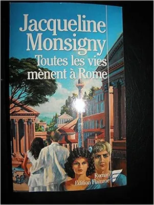Image de Toutes les vies mènent à Rome