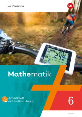 Produktbild von Mathematik 6. Arbeitsheft mit interaktiven Übungen. Hessen