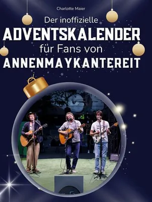Produktbild von Der inoffizielle Adventskalender für Fans von AnnenMayKantereit