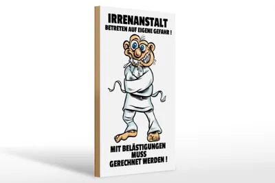 Produktbild von Holzschild Spruch 20x30cm Irrenanstalt Betreten eigene Gefahr