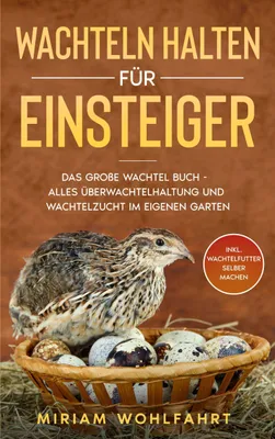 Produktbild von Wachteln halten für Einsteiger