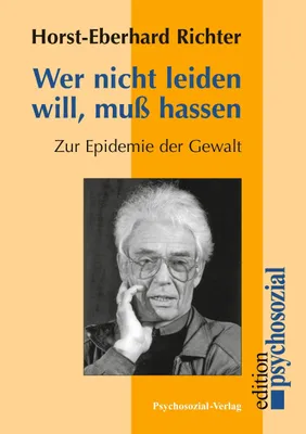 Produktbild von Wer nicht leiden will, muss hassen