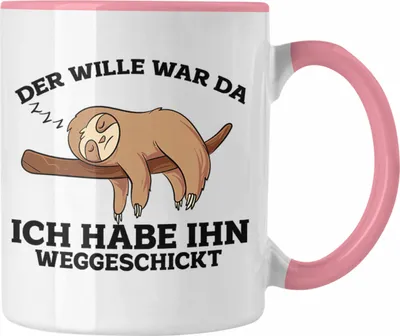 Produktbild von Trendation - Lustige Tasse mit Faultier "Der Will War Da" Spruch (Rosa)