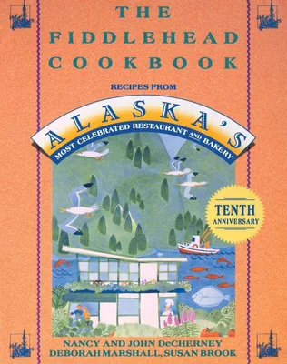 Produktbild von Fiddlehead Cookbook, The