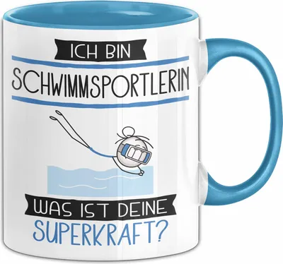 Produktbild von Schwimmsportlerin Geschenk Tasse Ich Bin Schwimmsportlerin Was Ist Deine Superkraft Geschenkidee Lustig Geburtstag Weihnachten (Blau)