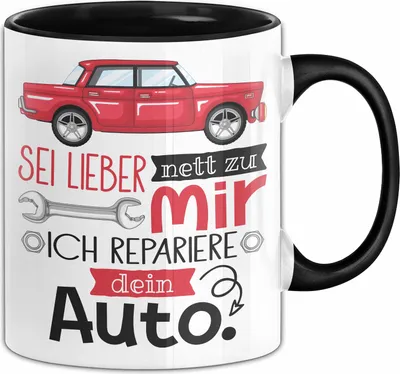 Produktbild von Kfz Mechaniker Tasse Geschenk Sei Lieber Nett Zu Mir Ich Repariere Dein Auto (Schwarz)
