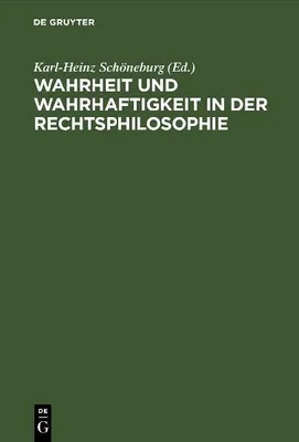 Produktbild von Wahrheit und Wahrhaftigkeit in der Rechtsphilosophie