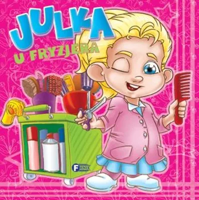 Zdjęcie produktu dla Bajeczki wierszem Julka u fryzjera dla dzieci