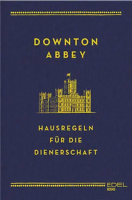 Imagen del producto de Downton Abbey - Hausregeln für die Dienerschaft