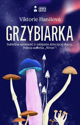 Immagine prodotto di Powieść Grzybiarka o dojrzewaniu i rozpaczy