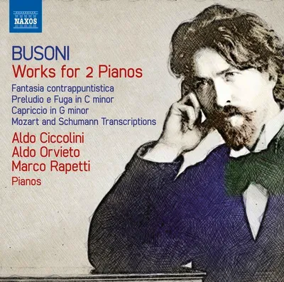 Obrázok produktu pre Ferruccio Busoni (1866-1924): Skladby pre 2 klavíry - Naxos - (CD / W)