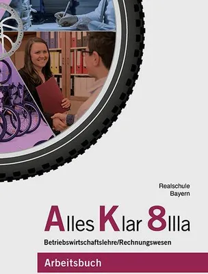 Produktbild von Alles Klar 8 IIIa - Betriebswirtschaftslehre/Rechnungswesen