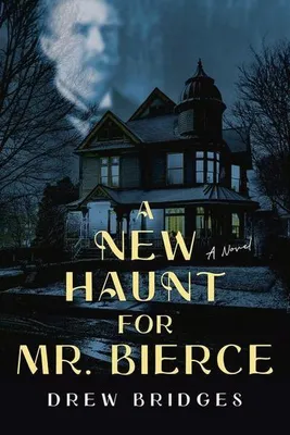 Zdjęcie produktu dla A New Haunt for Mr. Bierce