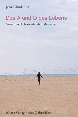 Image de Das A und O des Lebens
